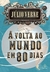 Livro – A Volta ao mundo em 80 dias- Júlio Verne