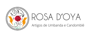 Rosa D'Oyá  Artigos de Umbanda e Candomblé