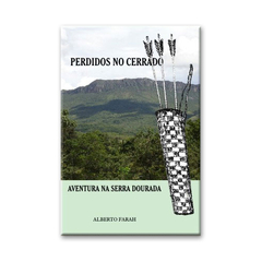 Livro - Perdidos no Cerrado - Aventura na Serra Dourada