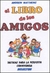 LIBRO DE LOS AMIGOS