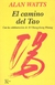 EL CAMINO DEL TAO (ED.ARG.)