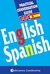 ENGLISH - SPANISH PRACTICAL CONVERSATION GUIDE