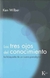 LOS TRES OJOS DEL CONOCIMIENTO - comprar online