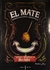 EL MATE . BEBIDA NACIONAL ARGENTINA