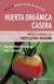 HUERTA ORGANICA CASERA