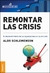 REMONTAR LAS CRISIS