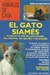 ANIMALES DE CASA - EL GATO SIAMES