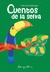 CUENTOS DE LA SELVA