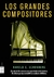 LOS GRANDES COMPOSITORES . C/ESTUCHE TD