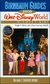 WALT DISNEY WORLD WITHOUT KIDS - BIRNBAUM GUIDE