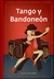 TANGO Y BANDONEON