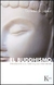 EL BUDDHISMO . INTRODUCCION A SU HISTORIA Y SUS ENSEÑANZAS (ED.ARG.) - comprar online