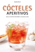 COCTELES APERITIVOS