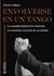 ENVOLVERSE EN UN TANGO