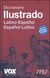 DICCIONARIO ILUSTRADO LATINO-ESPAÑOL / ESPAÑOL- LATINO