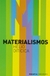 MATERIALISMOS