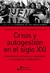 CRISIS Y AUTOGESTION EN EL SIGLO XXI