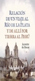 RELACION DE UN VIAJE AL RIO LA PLATA Y ALLI POR TIERRA AL PERU