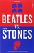 LOS BEATLES VS. LOS ROLLING STONES