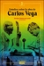 ESTUDIOS SOBRE LA OBRA DE CARLOS VEGA