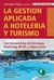 GESTION APLICADA A HOTELERIA Y TURISMO LA - 2DA EDICION