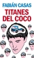 TITANES DEL COCO