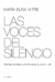 LAS VOCES DEL SILENCIO