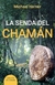 LA SENDA DEL CHAMAN