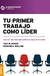 TU PRIMER TRABAJO COMO LIDER