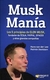 MUSK MANIA