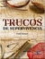 TRUCOS DE SUPERVIVENCIA