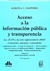 ACCESO A LA INFORMACION PUBLICA Y TRANSPARENCIA