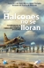 LOS HALCONES NO SE LLORAN