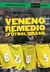 VENENO REMEDIO