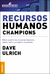 RECURSOS HUMANOS - CHAMPIONS