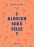 ALGUIEN SERA FELIZ?