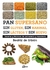 PAN SUPERSANO SIN GLUTEN SIN HARINAS SIN LACTEOS Y SIN HUEVO