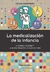 LA MEDICALIZACION DE LA INFANCIA - comprar online