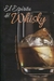 EL ESPIRITU DEL WHISKY