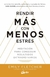 RENDIR MAS CON MENOS ESTRES