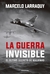 LA GUERRA INVISIBLE - comprar online