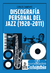 DISCOGRAFIA PERSONAL DEL JAZZ