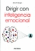 DIRIGIR CON INTELIGENCIA EMOCIONAL