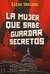 LA MUJER QUE SABE GUARDAR SECRETOS