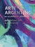 ARTE ARGENTINO EN UN NUEVO MUNDO