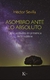 ASOMBRO ANTE LO ABSOLUTO . OCHO ACTITUDES EN PRESENCIA DE LO SUBLIME