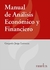 MANUAL DE ANALISIS ECONOMICO Y FINANCIERO