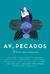 AY PECADOS (ANTOLOGIA NOVELA ROMANTICA)