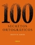 100 SECRETOS ORTOGRAFICOS