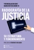 RADIOGRAFIA DE LA JUSTICIA . SU ESTRUCTURA Y FUNCIONAMIENTO